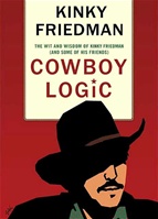 Cowboy Logic by Kinky Friedman